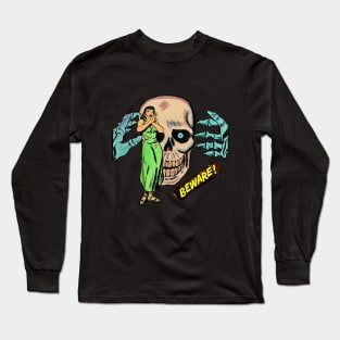 Beware the Skull Long Sleeve T-Shirt